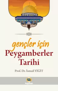 Gençler İçin Peygamberler Tarihi