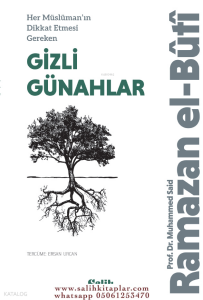 Her Müslüman’ın Dikkat Etmesi Gereken Gizli Günahlar Her Müslüman’ın Dikkat Etmesi Gereken Gizli Günahlar