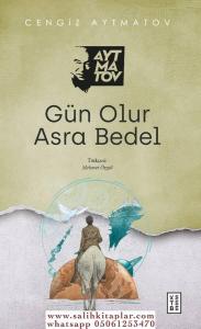 Gün Olur Asra Bedel Gün Olur Asra Bedel