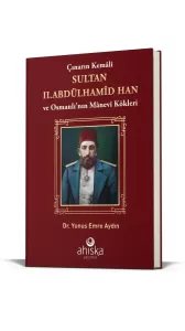 Çınarın Kemali Sultan II. Abdülhamid Han