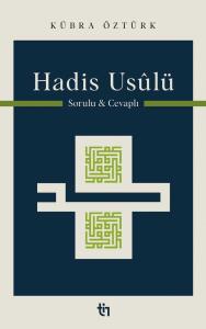 Hadis Usûlü - Sorulu Cevaplı