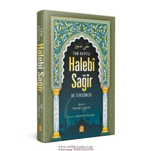 Tam Kayıtlı Halebi Sağir Ve Tercümesi - Arapça - Türkçe ( Arapça kısmı eski dizgi) Tam Kayıtlı Halebi Sağir Ve Tercümesi - Arapça - Türkçe ( Arapça kısmı eski dizgi)
