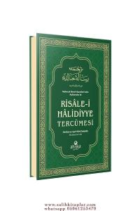 Risalei Halidiyye Tercümesi Mahmud Efendi Hazretlerimizden Açıklamalar ile Risalei Halidiyye Tercümesi Mahmud Efendi Hazretlerimizden Açıklamalar ile