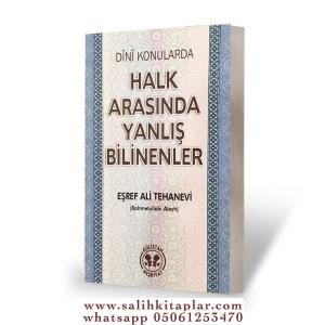 HALK ARASINDA YANLIŞ BİLİNENLER HALK ARASINDA YANLIŞ BİLİNENLER