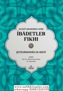 Hanefi Mezhebine Göre Ibadetler Fikhi