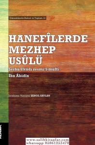 Hanefilerde Mezhep Usulü  Şerhu Ukudi resmil müfti Hanefilerde Mezhep Usulü  Şerhu Ukudi resmil müfti