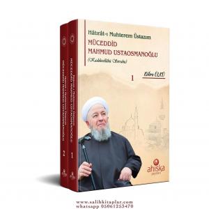 Hatıratı Muhterem Üstazım Müceddid Mahmud Ustaosmanoğlu