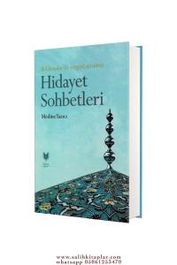 Hidayet Sohbetleri - Medine Yazıcı