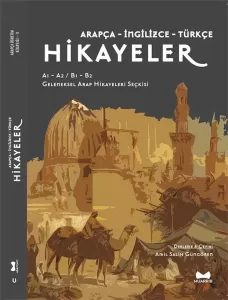 Arapça-İngilizce-Türkçe Hikayeler Arapça-İngilizce-Türkçe Hikayeler