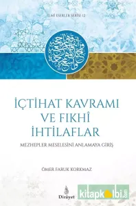 İçtihat Kavramı ve Fıhki İthilaflar