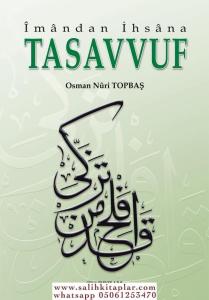 İmandan İhsana Tasavvuf - Osman Nuri Topbaş