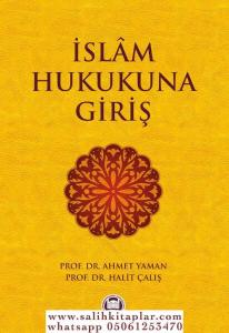 İslam Hukukuna Giriş İslam Hukukuna Giriş
