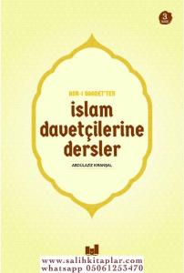 İslam Davetçilerine Dersler İslam Davetçilerine Dersler