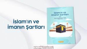 İslamın ve İmanın Şartları İslamın ve İmanın Şartları