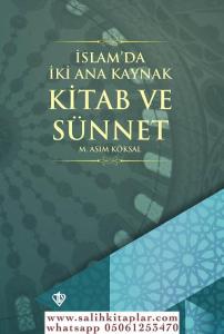 İslamda İki Ana Kaynak Kitab Ve Sünnet İslamda İki Ana Kaynak Kitab Ve Sünnet