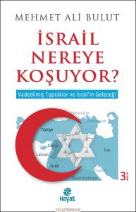 İSRAİL NEREYE KOŞUYOR? - Tanrının Halkının Allah İle Başı Dertte İSRAİL NEREYE KOŞUYOR? - Tanrının Halkının Allah İle Başı Dertte