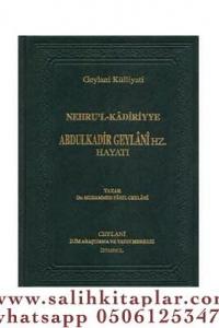 Nehrul Kadiriyye Abdulkadir Geylani Hz. Hayatı - türkçe Nehrul Kadiriyye Abdulkadir Geylani Hz. Hayatı - türkçe