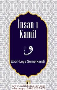 İnsanı Kamil - Ebül Leys Semerkandİ İnsanı Kamil - Ebül Leys Semerkandİ