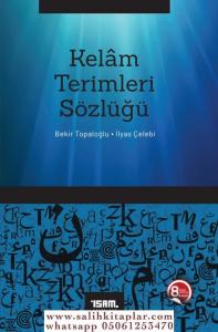 Kelam Terimleri Sözlüğü Kelam Terimleri Sözlüğü