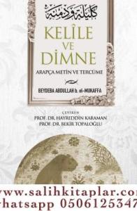 Kelile ve Dimne (Arapça Metin ve Tercüme) كليلة و دمنه Kelile ve Dimne (Arapça Metin ve Tercüme) كليلة و دمنه