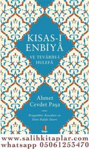 Kısası Enbiya ve Tevarihi Hulefa  Peygamber Kıssaları ve Dört Halife Devri Kısası Enbiya ve Tevarihi Hulefa  Peygamber Kıssaları ve Dört Halife Devri