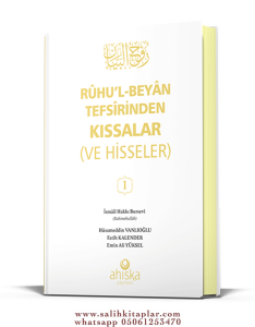 Ruhul Beyan Tefsirinden Kıssalar ve Hisseler 1. Cilt Ruhul Beyan Tefsirinden Kıssalar ve Hisseler 1. Cilt
