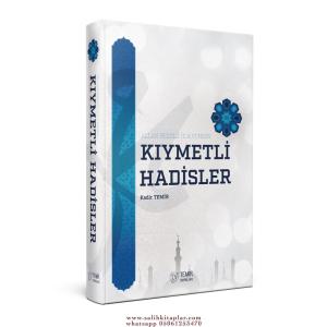 Allah Resülü s.a.v 'den Kıymetli Hadisler Allah Resülü s.a.v 'den Kıymetli Hadisler