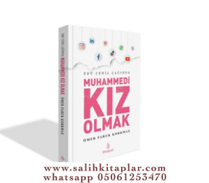 Ebu Cehil Çağında Muhammedi Kız Olmak Ebu Cehil Çağında Muhammedi Kız Olmak