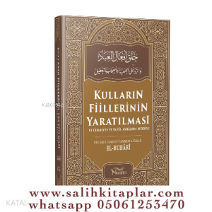 Kulların Fiillerinin Yaratılması