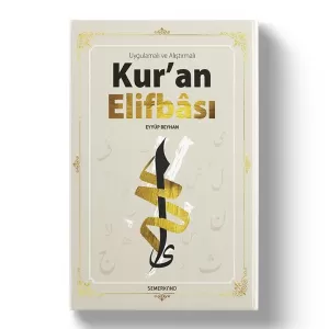 Uygulamalı ve Alıştırmalı Kuran Elifbası Uygulamalı ve Alıştırmalı Kuran Elifbası