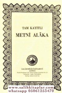 Tam Kayıtlı Metni Alaka Tam Kayıtlı Metni Alaka