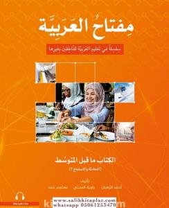 Miftahul Arabiyye Alt Orta Seviyesi (Konuşma ve Dinleme) Miftahul Arabiyye Alt Orta Seviyesi (Konuşma ve Dinleme)