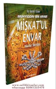 MİŞKAT'UL ENVAR (NURLAR MENBAI) MİŞKAT'UL ENVAR (NURLAR MENBAI)