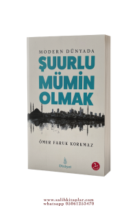 Modern Dünyada Şuurlu Mümin Olmak