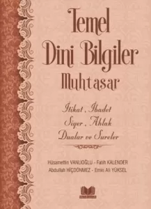 Temel Dini Bilgiler Muhtasar Temel Dini Bilgiler Muhtasar