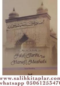 Muhtasar Fıkıh Tarihi ve Hanefi Mezhebi Muhtasar Fıkıh Tarihi ve Hanefi Mezhebi