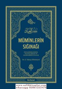 Müminlerin Sığınağı  Peygamberler, Evliyalar ve Salihlerden Dualar