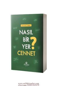 Nasıl Bir Yer Cennet
