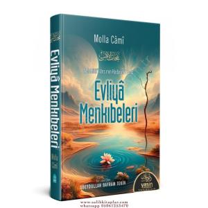 Evliya Menkıbeleri Nefahatül Üns min Hadaratıl Kuds Evliya Menkıbeleri Nefahatül Üns min Hadaratıl Kuds