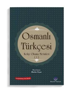 Osmanlı Türkçesi Kolay Okuma Metinleri 3 Cilt Takım