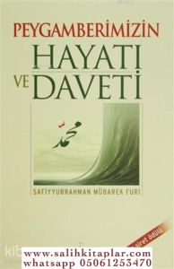 Peygamberimizin Hayatı ve Daveti