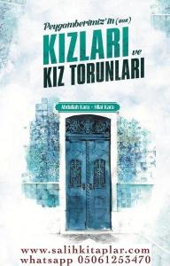 Peygamberimizin Kızları ve Torunları Peygamberimizin Kızları ve Torunları