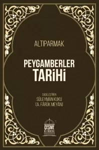 Altıparmak Peygamberler Tarihi Altıparmak Peygamberler Tarihi
