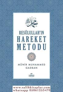 Resulullahın Hareket Metodu (Ciltli) Resulullahın Hareket Metodu (Ciltli)