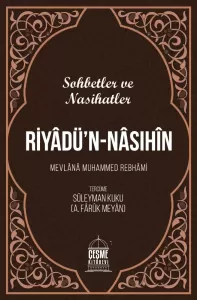 Riyadün Nasıhin Sohbbetler ve Nasihatler Riyadün Nasıhin Sohbbetler ve Nasihatler