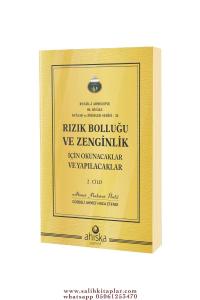 Rızık Bolluğu ve Zenginlik İçin Okunacaklar ve Yapılacaklar 2 Rızık Bolluğu ve Zenginlik İçin Okunacaklar ve Yapılacaklar 2