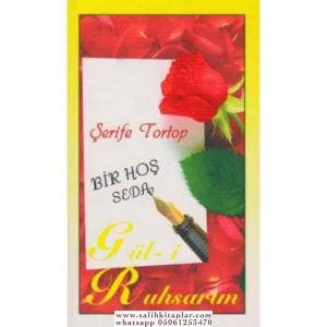 Bir Hoş Seda Güli Ruhsarım Bir Hoş Seda Güli Ruhsarım
