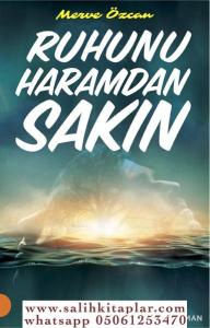 Ruhunu Haramdan Sakın - Merve Özcan