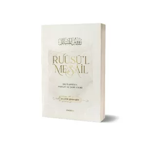 Ruusül Mesail  Delilleriyle Hanefi ve Şafii Fıkhı Ruusül Mesail  Delilleriyle Hanefi ve Şafii Fıkhı