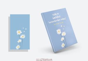 Defter Sakın Ümidini Kesenlerden Olma Defter Sakın Ümidini Kesenlerden Olma
